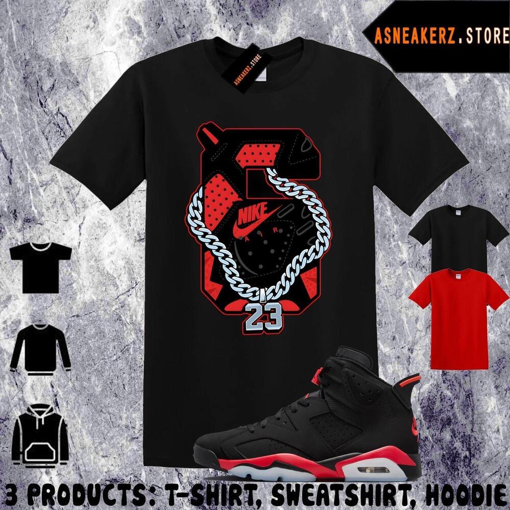 Shirt Matching Aj 6 Infrared Salesman 2026 Match Retro Number 6S T-Shirt